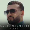 Samil Memmedli - Zalim